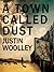 A Town Called Dust (The Ter...