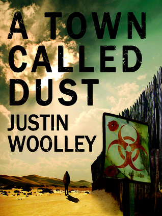 A Town Called Dust (The Territory, #1)