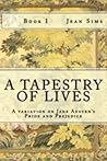 A Tapestry of Lives, Book 1 by Jean Sims