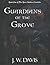 Guardians of the Grove: Book One of The Bow Maiden Chronicles