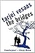 The Bridges (Peter Owen Modern Classic)