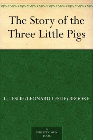 The Story of the Three Little Pigs (Kindle Edition)