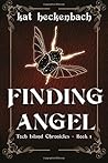 Finding Angel by Kat Heckenbach