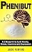 Phenibut: A-Z Blueprint to Curb Anxiety, Stress, Insomnia and Depression (Eliminate Social Anxiety #1)