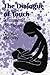 Dialogue of Touch: Developmental Play Therapy (Master Work)