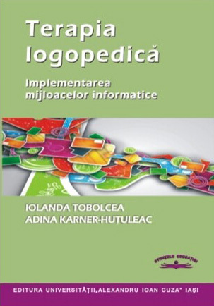 Terapia logopedică: implementarea mijloacelor informatice