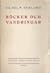 Böcker och vandringar. Från studie-år i Tyskland