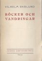 Böcker och vandringar. Från studie-år i Tyskland