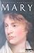 Mary by Frances Sherwood Mary by Frances Sherwood