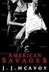 American Savages by J.J. McAvoy