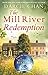 The Mill River Redemption