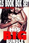 HIS BIG BUNDLE (15 Book TABOO Steamy Step Romance Box Set)