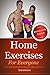 Home Exercises For Everyone (Introductory Edition): Natural Bodyweight Workouts For Men And Women (home exercises, home workouts, exercise and fitness, workout routines)