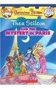 Thea Stilton And The Mystery In Paris (Thea Stilton, #5)
