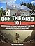 Off The Grid 101 by Tammy Weber