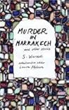 Murder in Marrakech and Other Stories