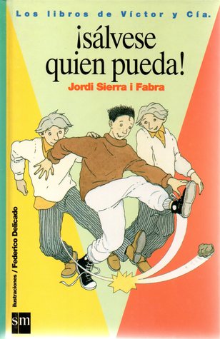 ¡Sálvese quien pueda! (Hardcover)