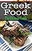 Greek Food by Kelly Kombs