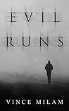 Evil Runs (Evil World #1)