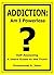 ADDICTION by Emmanuel John