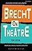 Brecht On Theatre by Bertolt Brecht