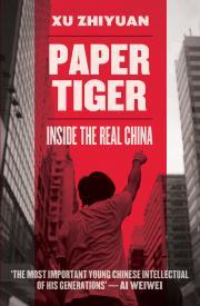 Paper Tiger: Inside the Real China (ebook)