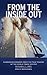 From the Inside Out: Harrowing Escapes from the Twin Towers of the World Trade Center