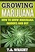 Growing Marijuana by T.A. Wright