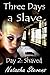 Three Days a Slave, Day 2: Shaved (An Extreme BDSM Dark Erotica Thriller)