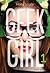 Geek Girl (Geek Girl, #1)