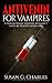 Antivenin for Vampires (Sates Be Praised #1)