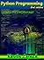 Python Programming: Learn Python Fast