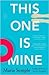 This One Is Mine by Maria Semple
