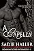 A Capella (Dominant Cord In...