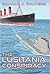 The Lusitania Conspiracy