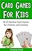 Card Games for Kids by Lindsay Small