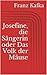 Josefine, die Sängerin oder Das Volk der Mäuse (German Edition)