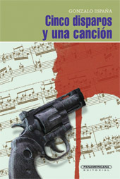Cinco Disparos y Una Canción (Salomón Ventura, #3)