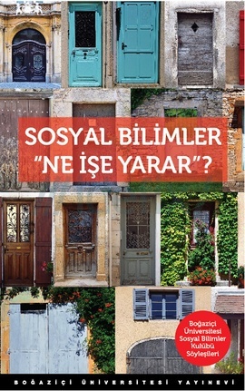 Sosyal Bilimler "Ne işe Yarar"? (Paperback)
