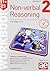 11+ Non-verbal Reasoning Year 5-7 Workbook 2: Including Multiple-choice Test Technique
