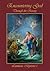 Encountering God Through The Rosary by Rodney Chua