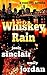 Whiskey Rain (The Rose City...
