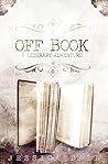 Off Book by Jessica Dall Off Book by Jessica Dall