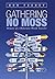 Gathering No Moss by Don Feeney