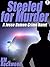 Steeled for Murder: Jesse Damon Crime Novel #1