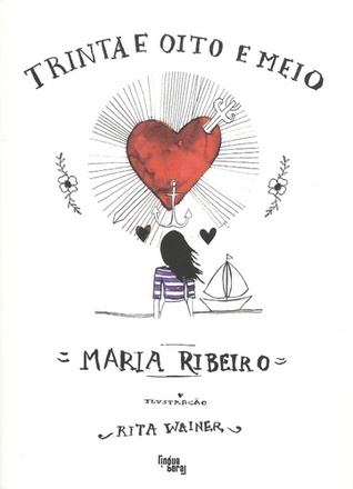 Trinta e Oito e Meio (Hardcover)