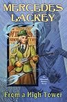 From a High Tower by Mercedes Lackey
