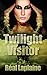 Twilight Visitor