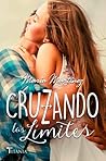 Cruzando los límites by Maria  Martinez