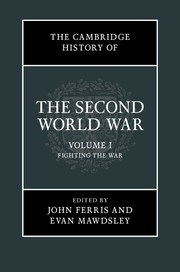 The Cambridge History of the Second World War, Volume I: Fighting the War (Hardcover)